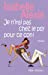 Image du vendeur pour Je N'Irai Pas Chez Le Psy Pour Ce Con ! (Romans, Nouvelles, Recits (Domaine Francais)) (French Edition) [FRENCH LANGUAGE - Soft Cover ] mis en vente par booksXpress
