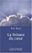Seller image for La brisure du coeur (French Edition) [FRENCH LANGUAGE - Soft Cover ] for sale by booksXpress