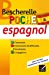 Image du vendeur pour Bescherelle Poche Espagnol (French and English Edition) [FRENCH LANGUAGE - Soft Cover ] mis en vente par booksXpress