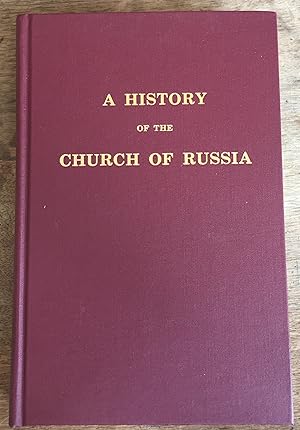 Bild des Verkufers fr A History of the Church of Russia. zum Verkauf von DogStar Books