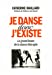 Seller image for je danse donc j'existe ; le grand boom de la danse-thérapie [FRENCH LANGUAGE - Soft Cover ] for sale by booksXpress