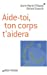 Seller image for Aide-Toi, Ton Corps T'Aidera (French Edition) [FRENCH LANGUAGE] Paperback for sale by booksXpress