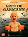 Seller image for L'été de Garmann [FRENCH LANGUAGE] Album for sale by booksXpress
