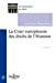 Image du vendeur pour La Cour européenne des droits de l'Homme - 7e éd. [FRENCH LANGUAGE - Soft Cover ] mis en vente par booksXpress