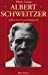 Imagen del vendedor de Albert Schweitzer, 1875-1965 (Spiritualites Grand Format) (French Edition) [FRENCH LANGUAGE] Paperback a la venta por booksXpress