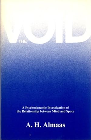 Seller image for THE VOID: A PSYCHODYNAMIC INVESTIGATION OF THE RELATIONSHIP BETWEEN MIND AND SPACE for sale by By The Way Books