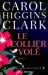 Image du vendeur pour Collier Vole (Le) (Romans, Nouvelles, Recits (Domaine Etranger)) (French Edition) [FRENCH LANGUAGE] Paperback mis en vente par booksXpress