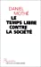 Bild des Verkufers fr Le temps libre contre la société [FRENCH LANGUAGE - Soft Cover ] zum Verkauf von booksXpress