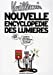 Image du vendeur pour Nouvelle encyclop ©die des Lumi ¨res (French Edition) [FRENCH LANGUAGE - Soft Cover ] mis en vente par booksXpress