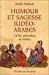 Seller image for Humour et sagesse judeo-arabes: Histoires de Ch'ha, proverbes, etc (French Edition) [FRENCH LANGUAGE - Hardcover ] for sale by booksXpress