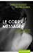 Bild des Verkufers fr Le Corps Messager [FRENCH LANGUAGE - Soft Cover ] zum Verkauf von booksXpress