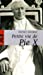Image du vendeur pour Pie X [FRENCH LANGUAGE - Soft Cover ] mis en vente par booksXpress