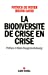Image du vendeur pour La biodiversité de crise en crise [FRENCH LANGUAGE - Soft Cover ] mis en vente par booksXpress