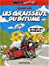 Bild des Verkufers fr motomania t.3 ; les graisseux du bitume" [FRENCH LANGUAGE - No Binding ] zum Verkauf von booksXpress