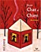 Seller image for Entre chat et chien (French Edition) [FRENCH LANGUAGE - Hardcover ] for sale by booksXpress