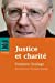 Immagine del venditore per Justice et charit© [FRENCH LANGUAGE - Soft Cover ] venduto da booksXpress