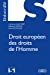 Seller image for Droits européens des droits de l'Homme - 1re édition [FRENCH LANGUAGE - Soft Cover ] for sale by booksXpress