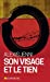 Imagen del vendedor de Son visage et le tien [FRENCH LANGUAGE] Mass Market Paperback a la venta por booksXpress