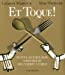 Seller image for et toque ! petite anthologie savoureuse de l'esprit à table [FRENCH LANGUAGE] Paperback for sale by booksXpress