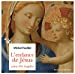Seller image for L'enfance de Jésus selon Fra Angelico [FRENCH LANGUAGE - Soft Cover ] for sale by booksXpress