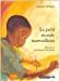 Seller image for Le petit monde merveilleux (French Edition) [FRENCH LANGUAGE - Soft Cover ] for sale by booksXpress