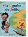 Imagen del vendedor de A la Courbe du Joliba (French Edition) [FRENCH LANGUAGE - No Binding ] a la venta por booksXpress