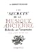 Seller image for Les "secrets" de la musique ancienne: Recherches sur l'interpretation, XVIe-XVIIe-XVIIIe siecles (French Edition) [FRENCH LANGUAGE - Soft Cover ] for sale by booksXpress