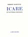 Image du vendeur pour Icare Et Autres Poemes (Poesie - Theatre) (French Edition) [FRENCH LANGUAGE] Mass Market Paperback mis en vente par booksXpress