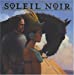 Seller image for Soleil Noir (French Edition) [FRENCH LANGUAGE - No Binding ] for sale by booksXpress