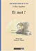 Seller image for Et moi ? (French Edition) [FRENCH LANGUAGE - Soft Cover ] for sale by booksXpress