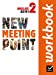 Seller image for New Meeting Point Anglais 2de éd. 2014 - Workbook [FRENCH LANGUAGE - Soft Cover ] for sale by booksXpress