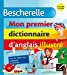 Image du vendeur pour Bescherelle - Mon premier dictionnaire d'anglais illustre [FRENCH LANGUAGE - Hardcover ] mis en vente par booksXpress
