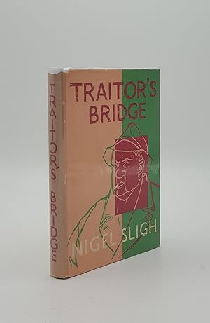 Seller image for TRAITOR'S BRIDGE for sale by Rothwell & Dunworth (ABA, ILAB)