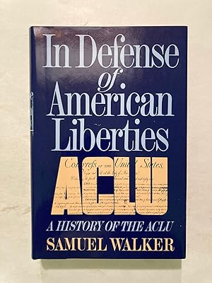 Imagen del vendedor de In Defense of American Liberties: A History of the ACLU [BMOC] a la venta por OldBooksFromTheBasement