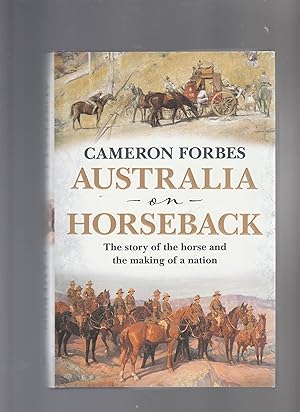 Seller image for AUSTRALIA ON HORSEBACK. for sale by BOOK NOW