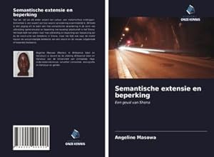Seller image for Semantische extensie en beperking : Een geval van Shona for sale by AHA-BUCH GmbH