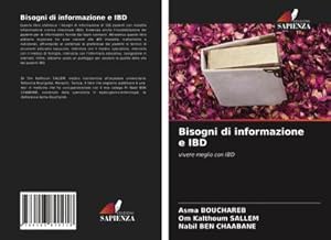 Bild des Verkufers fr Bisogni di informazione e IBD : vivere meglio con IBD zum Verkauf von AHA-BUCH GmbH