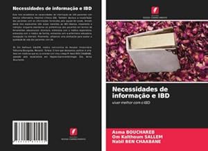 Bild des Verkufers fr Necessidades de informao e IBD : viver melhor com o IBD zum Verkauf von AHA-BUCH GmbH