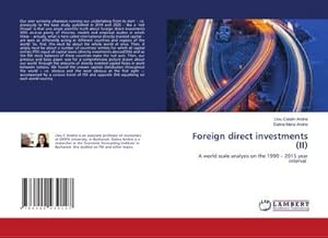 Imagen del vendedor de Foreign direct investments (II) : A world scale analysis on the 1990  2015 year interval a la venta por AHA-BUCH GmbH