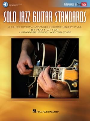 Image du vendeur pour Solo Jazz Guitar Standards : 16 Songs Expertly Arranged in Chord-melody Style As Popularized on Youtube! mis en vente par GreatBookPrices