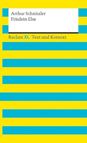 Bild des Verkufers fr Frulein Else. Textausgabe mit Kommentar und Materialien : Reclam XL - Text und Kontext zum Verkauf von Smartbuy