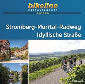 Seller image for Stromberg-Murrtal-Radweg . Idyllische Strae : 1:50.000, 282 km, GPS-Tracks Download, Live-Update for sale by Smartbuy