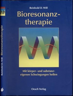 Bild des Verkufers fr Bioresonanztherapie. Mit krper- und substanzeigenen Schwingungen heilen. zum Verkauf von Versandantiquariat  Rainer Wlfel