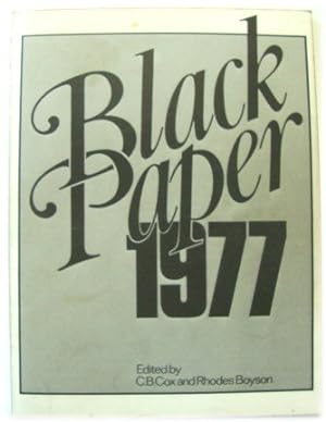 Bild des Verkufers fr Black Paper 1977 zum Verkauf von PsychoBabel & Skoob Books