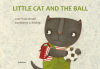 Bild des Verkufers fr Little cat and the ball zum Verkauf von Agapea Libros