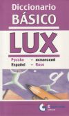 Diccionario básico LUX ruso-español, español-ruso