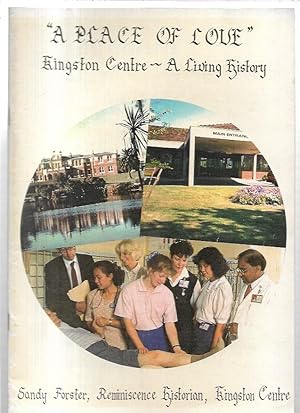 Imagen del vendedor de "A Place of Love" Kingston Centre - A Living History a la venta por City Basement Books