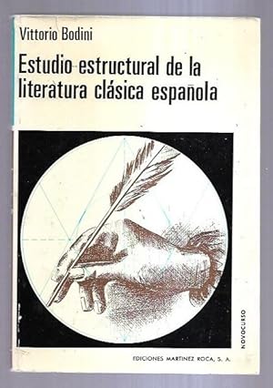 Image du vendeur pour ESTUDIO ESTRUCTURAL DE LA LITERATURA CLASICA ESPAOLA mis en vente par Desvn del Libro / Desvan del Libro, SL