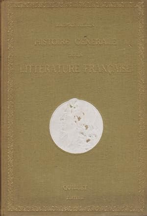 Seller image for Histoire Gnrale de La Littrature Francaise / Prface de M. Lucien Descaves for sale by Schrmann und Kiewning GbR