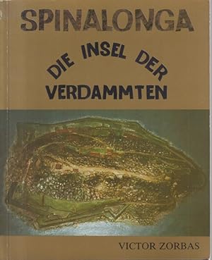 Spinalonga Die Insel Der Verdammten By Victor Zorbas Gut Allgauer Online Antiquariat